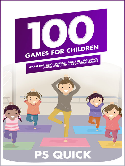 Title details for 100 Games for Children by P. S. Quick - Available